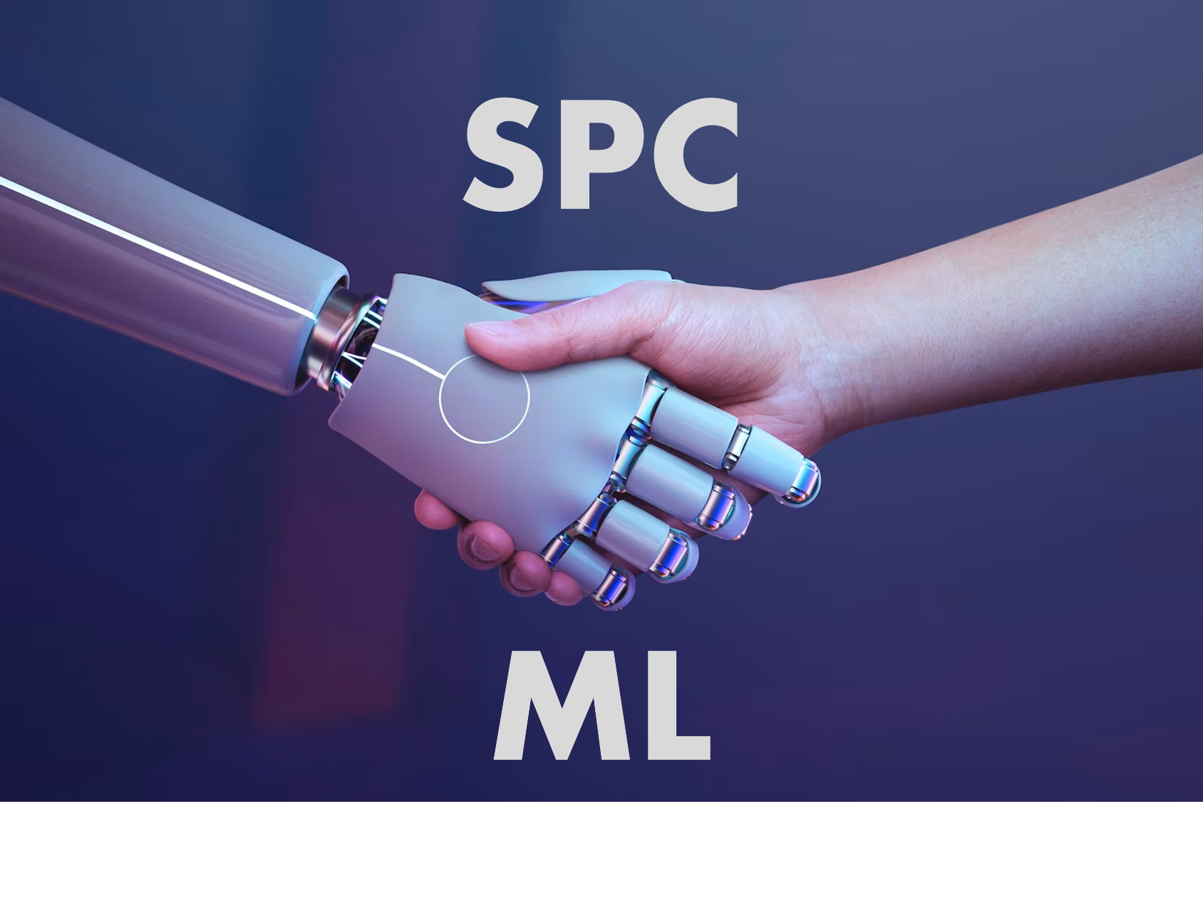 Machine Learning and Statistical Process Control (SPC) in Manufacturing